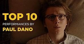 Top 10 Performances by Paul Dano