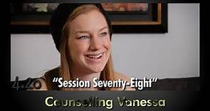4.20 "Counselling Vanessa - Session 78" | Out With Dad