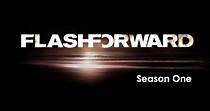 FlashForward Season 1 - watch full episodes streaming online