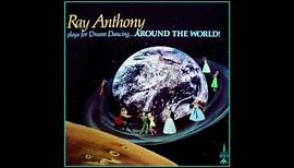 Ray Anthony plays for Dream Dancing Around the World!