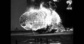 Hindenburg Disaster - Real Footage (1937) | British Pathé