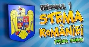 Romania Explicata - Stema Romaniei - ep.1 prima parte