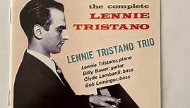 Lennie Tristano Trio - The Complete Lennie Tristano