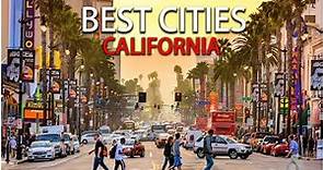 10 Best Cities In California For Visit , Explore & Family