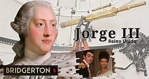 JORGE III - LA ENFERMEDAD MENTAL DE UN REY