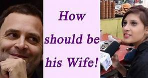 Rahul Gandhi Marriage: Who should be his wife; Watch Public reaction | Oneindia News