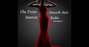 The Point Smooth Jazz Internet Radio 10.11.23