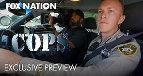 New season of COPS on Fox Nation Exclusive Preview | Fox Nation