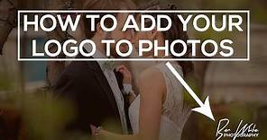 How to quickley add your logo to your photos in photoshop