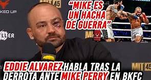 Eddie Alvarez habla tras la derrota ante Mike Perry en BKFC