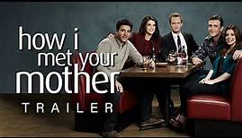 How I Met Your Mother | Trailer