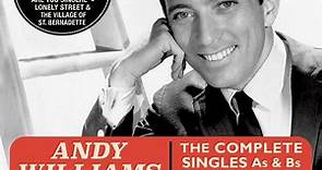 Andy Williams - The Complete Singles As & Bs 1954-62