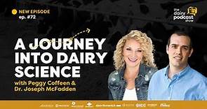 Dr. Joseph McFadden: A Journey into Dairy Science | Ep. 72