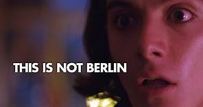 This Is Not Berlin Trailer Deutsch | German [HD]