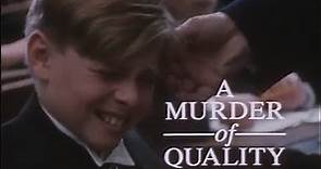 Trailer: A Murder of Quality