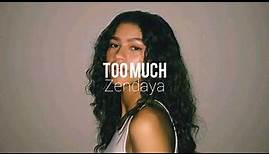 ZENDAYA "Too much" (sub español) FROM "ZAPPED"