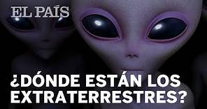 ¿Dónde están los extraterrestres? | Materia