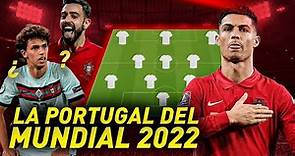 HACEMOS la CONVOCATORIA de PORTUGAL para el MUNDIAL 2022