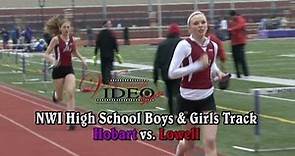 2013 NWI Boys & Girls High School Track (Hobart vs. Lowell)