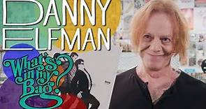 Danny Elfman - What's In My Bag?