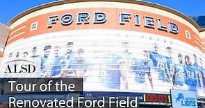 Go Inside Ford Field, Home of the Detroit Lions, After Its $100 Million Renovation