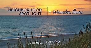 Neighborhood Spotlight: Winnetka, Illinois by Jameson Sotheby's International Realty