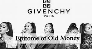 Givenchy: The Epitome of Old Money Style | A Fashion History