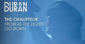 Duran Duran - "The Chauffeur" from AS THE LIGHTS GO DOWN