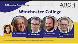 Hear Directly From Top UK Boarding School Heads: Winchester College