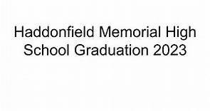 Haddonfield Memorial High School Graduation 2023