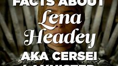 Facts About Lena Headey