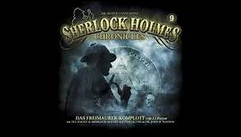 Sherlock Holmes Chronicles: Folge 09: "Das Freimaurer-Komplott" (Komplettes Hörspiel)