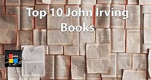 Top 10 John Irving Books