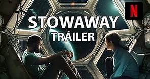 🔴 STOWAWAY (Polizón),Tráiler Español - Netflix - Estreno 22 abril 2021