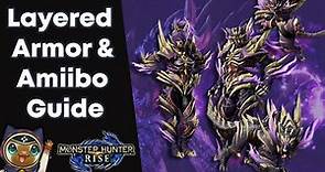 Monster Hunter Rise Amiibo & Layered Armor Guide | Beginners Guide Tips & Tricks