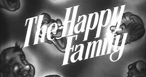 A Trailer for: The Happy Family, a 1952 film starring Stanley Holloway and Kathleen Harrison F537j