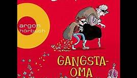David Walliams - Gangsta-Oma - Bens Abenteuer, Band 1