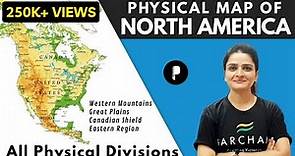 NORTH AMERICA: Physical Divisions | Location, Features & Physical Geography | World Map & Geography