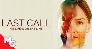 Last Call | Full Drama Movie | Daved Wilkins | Sarah Booth