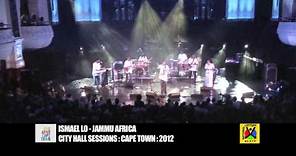 ISMAEL LO - JAMMU AFRICA - Cape Town City Hall Sessions