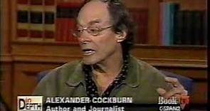 Alexander Cockburn on Book TV in Depth (2007) Part 3
