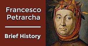 Brief History of Petrarch