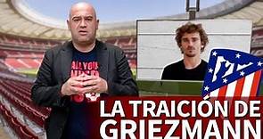 La traición de Griezmann al Atlético de Madrid explicada paso a paso | Diario AS