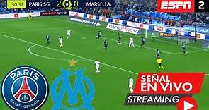 PSG Vs Olympique de Marsella En Vivo 🔴Donde Ver Marsella Vs PSG En Vivo✅ Partido Copa De Francia