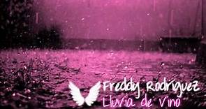 Freddy Rodríguez - La Entrada Triunfal - Lluvia de Vino