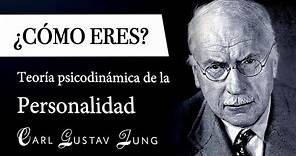 ¿CÓMO ERES? (Carl Jung) - 8 TIPOS de PERSONALIDAD en el Psicoanálisis JUNGUIANO [Parte I]