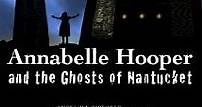 Annabelle Hooper and the Ghosts of Nantucket (Cine.com)