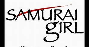 Samurai Girl (TV Series) Official Song