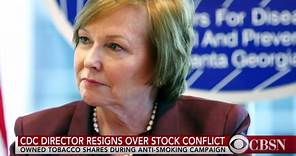 CDC head resigns amid tobacco stock controversy