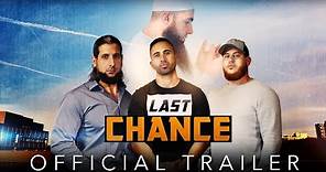 LAST CHANCE - Official Trailer